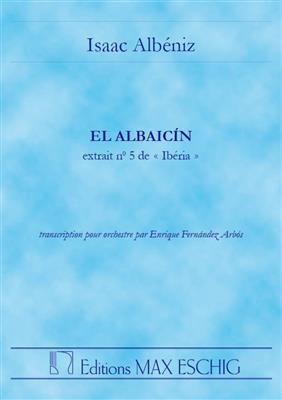 Isaac Albéniz: Iberia N 5 El Albaicin Poche: Orchester