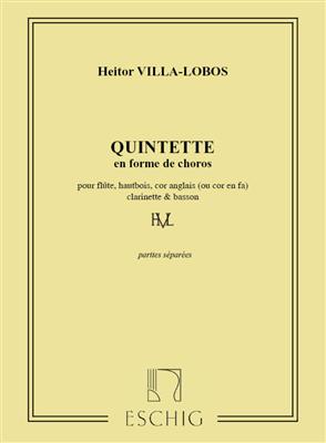 Heitor Villa-Lobos: Quintette En Forme De Choros, Pour Flute, Hautbois: Bläserensemble