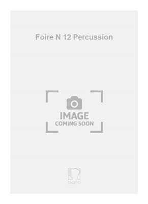 Yvonne Desportes: Foire N 12 Percussion: Sonstige Percussion