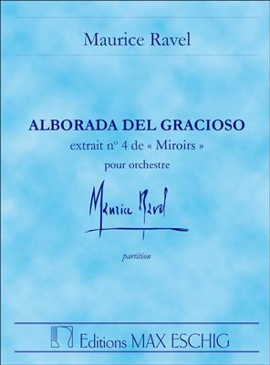 Maurice Ravel: Alborada Del Gracioso Poche In 8 (Miroirs N 4): Orchester