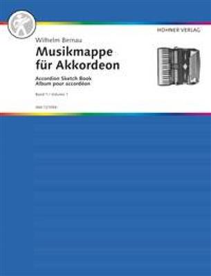 W. Bernau: Musikmappe Band 1: Akkordeon Solo