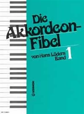 H. Luders: Akkordeonfibel Band 1: Akkordeon Solo