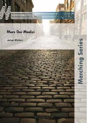 Johan Wichers: Mars Der Medici: Brass Band
