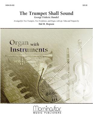 Georg Friedrich Händel: The Trumpet Shall Sound: Blechbläser Ensemble