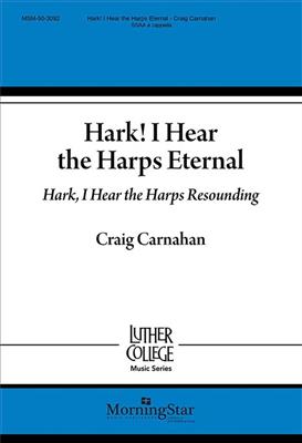 Craig Carnahan: Hark! I Hear the Harps Eternal: Frauenchor A cappella