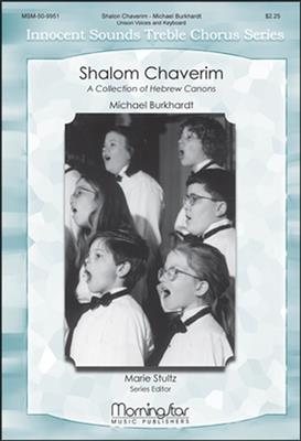 Michael Burkhardt: Shalom Chaverim: A Collection of Hebrew Canons: Gemischter Chor mit Ensemble