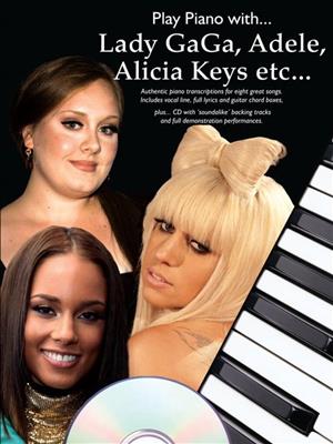 Play Piano With: Lady Gaga, Adele, Alicia Keys etc