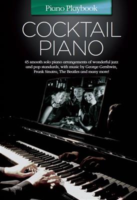 Piano Playbook: Cocktail Piano: Klavier Solo