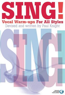 Sing! Vocal Warm-ups For All Styles