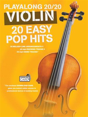 Playalong 20/20 Violin: 20 Easy Pop Hits: (Arr. Christopher Hussey): Violine Solo
