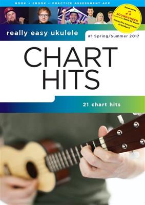 Really Easy Ukulele: Chart Hits Spring/Summer 2017: Ukulele Solo
