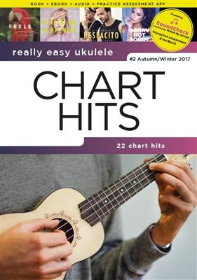 Really Easy Ukulele: Chart Hits Autumn/Winter 2017: Ukulele Solo