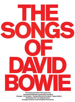 David Bowie: The Songs Of David Bowie: Klavier, Gesang, Gitarre (Songbooks)