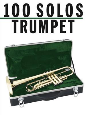 100 Solos: Trumpet: (Arr. Robin de Smet): Trompete Solo