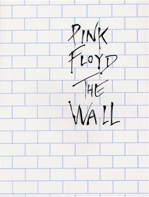 PINK FLOYD - The Wall: Klavier, Gesang, Gitarre (Songbooks)