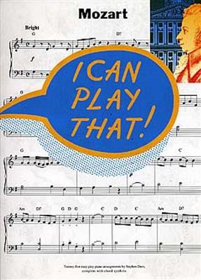 I Can Play That! Mozart: Klavier Solo