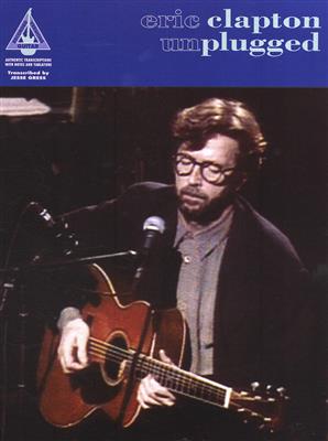 Eric Clapton: Unplugged (Guitar Recorded Versions): Gitarre Solo