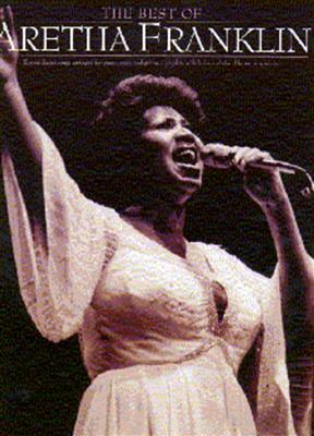 Aretha Franklin: The Best of Aretha Franklin: Klavier, Gesang, Gitarre (Songbooks)