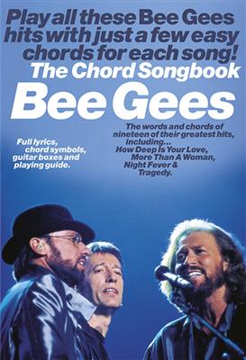 Bee Gees: Bee Gees: The Chord Songbook: Melodie, Text, Akkorde