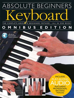 Absolute Beginners: Keyboard - Omnibus Edition