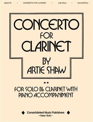 Artie Shaw: Artie Shaw - Concerto for Clarinet: Klarinette mit Begleitung