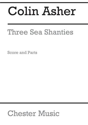 Three Sea Shanties: (Arr. Colin Asher): Blechbläser Ensemble