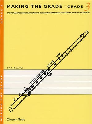 Making The Grade: Grade Three: (Arr. Jerry Lanning): Flöte mit Begleitung