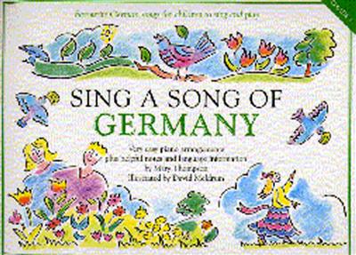 Sing A Song Of Germany: Klavier, Gesang, Gitarre (Songbooks)