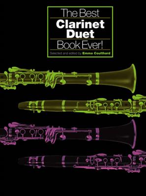 The Best Clarinet Duet Book Ever!: Klarinette Duett