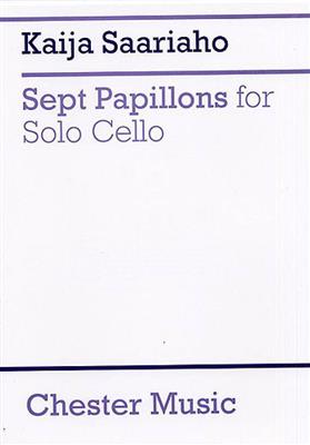 Kaija Saariaho: 7 Papillons For Solo Cello: Cello Solo