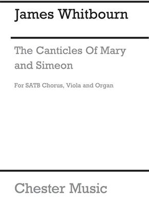 James Whitbourn: The Canticles of Mary and Simeon: Gemischter Chor mit Begleitung