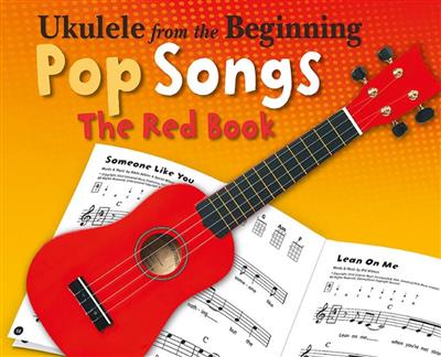 Ukulele From The Beginning Pop Songs (Red Book): (Arr. Christopher Hussey): Ukulele Solo
