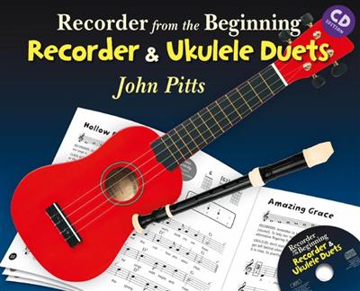 Recorder From The Beginning Recorder & Uke Duets: Blockflöte