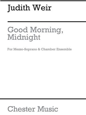 Judith Weir: Good Morning, Midnight: Orchester mit Gesang