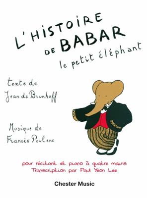 Francis Poulenc: L'Histoire De Babar: (Arr. Paul Yeon Lee): Klavier vierhändig