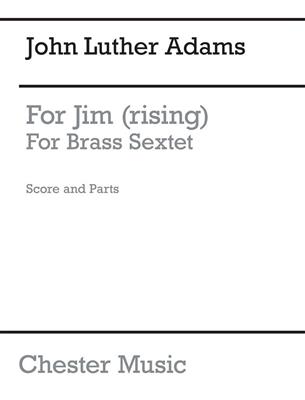 John Luther Adams: For Jim (Rising): Blechbläser Ensemble