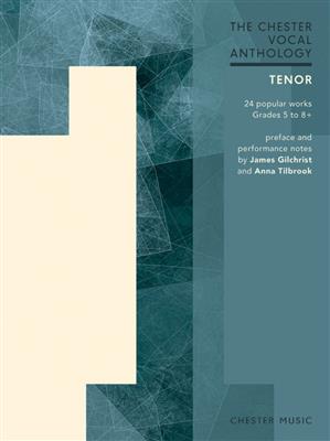 Anna Tilbrook: The Chester Vocal Anthology: Tenor: Gesang mit Klavier
