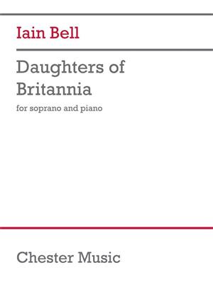 Iain Bell: Daughters of Britannia: Gesang mit Klavier