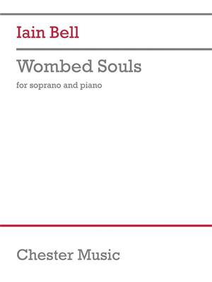 Iain Bell: Wombed Souls: Gesang mit Klavier