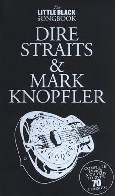 Dire Straits: The Little Black Songbook: Dire Straits M.Knopfler: Melodie, Text, Akkorde
