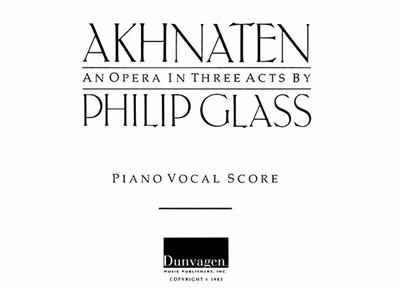 Philip Glass: Akhnaten - Opera In 3 Acts: Gemischter Chor mit Ensemble