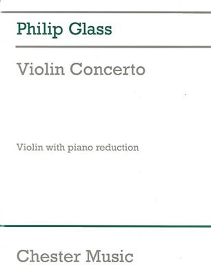 Philip Glass: Violin Concerto: (Arr. Charles Abramovich): Violine mit Begleitung
