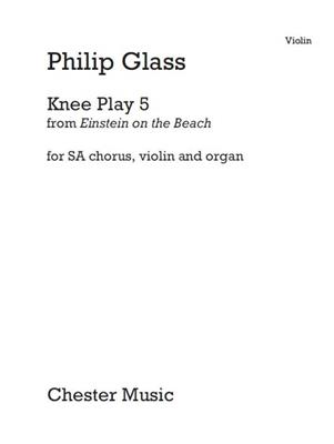 Philip Glass: Knee Play 5 (Einstein On The Beach): Violine Solo