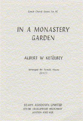 Albert Ketèlbey: In A Monastery Garden: Frauenchor mit Klavier/Orgel