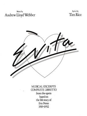 Andrew Lloyd Webber: Evita - Vocal Selections: Klavier, Gesang, Gitarre (Songbooks)