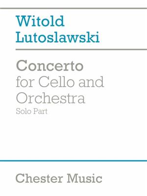 Witold Lutoslawski: Concerto For Cello And Orchestra: Orchester