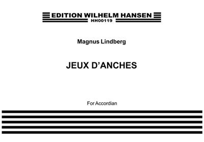 Magnus Lindberg: Jeux D'Anches: Akkordeon Solo