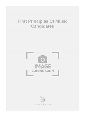 First Principles Of Music Candidates