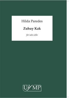 Hilda Paredes: Zuhuy Kak: Cello Solo