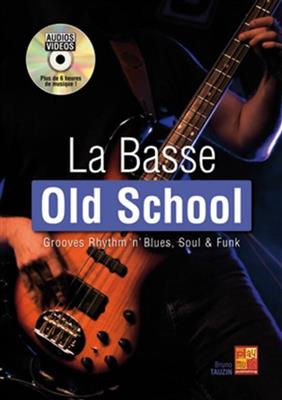 La Basse Old School